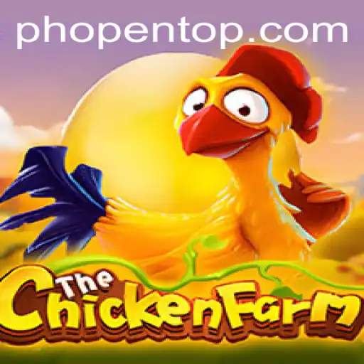 Discovering the Fascinating World of ChickenFarm at PHOPEN.COM