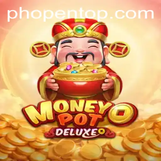 Exploring MoneyPotDELUXE: A Comprehensive Guide to the Latest Gaming Phenomenon