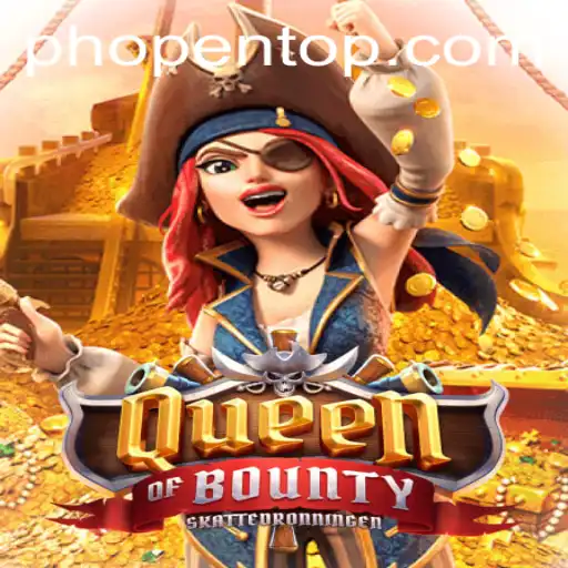 Dive into the Enchanting World of QueenofBounty with PHOPEN.COM